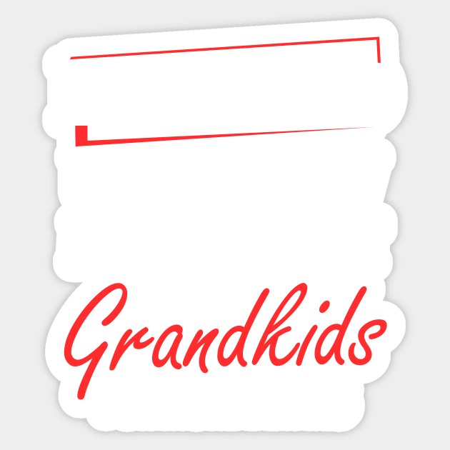 Retired under new Management See my grandkids for more  details Sticker by TEEPHILIC